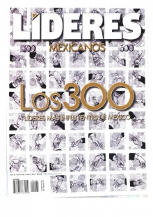 Los 300 Líderes Mexicanos 2012 Los 300 Líderes Mexicanos 2012