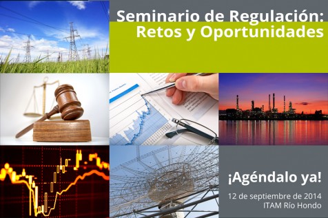 Seminario de Regulación: Retos y Oportunidades