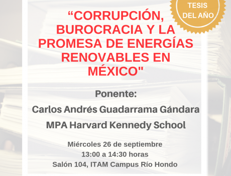 Seminario CIERN: "Corrupción, burocracia y la promesa de energías renovables en México" Seminario CIERN: "Corrupción, burocracia y la promesa de energías renovables en México"