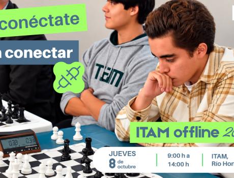 ITAM offline 2026 - Desconéctate para conectar ITAM offline 2026 - Desconéctate para conectar