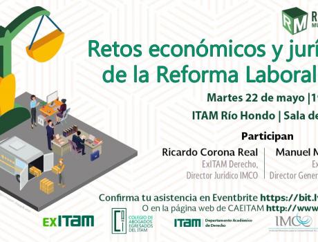 Retos económicos y jurídicos de la Reforma Laboral 2017 Retos económicos y jurídicos de la Reforma Laboral 2017