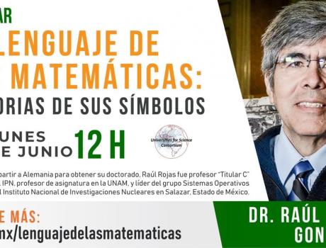 Póster El Lenguaje de las Matematicas por el Dr, Raul Rojas, Free University of Berlin. 