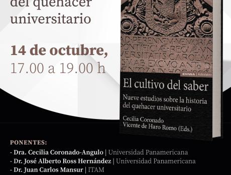 El cultivo del saber. Nueve estudios sobre la historia del quehacer universitario