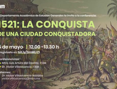 Póster 1521: La conquista de una ciudad conquistadora