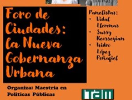 Foro de Ciudades: la Nueva Gobernanza Urbana