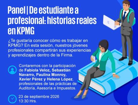 Panel | De estudiante a profesional: historias reales en KPMG