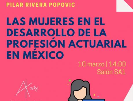 las mujeres en el desarrollo de la profesión actuarial en méxico 
