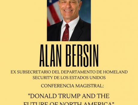 Conferencia Magistral "Donald Trump and the future of North America"