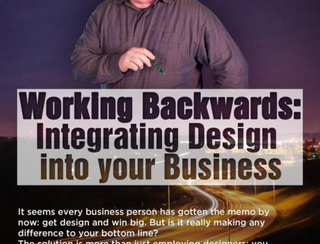 Working Backwards: Integrating Design into your Business 