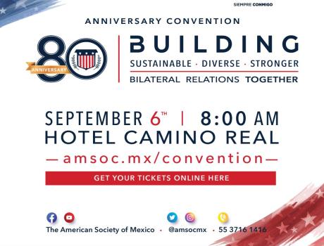 Convención del 80 Aniversario de The American Society of Mexico