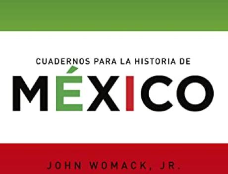 Presentación del libro Cuadernos para la Historia de México (Tomo 1)