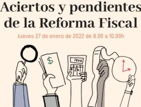 Póster Te invitamos a la conferencia virtual “Aciertos y faltantes de la Reforma Fiscal”