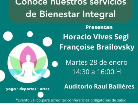Conferencia de salud: Conoce nuestros servicios de Bienestar Integral