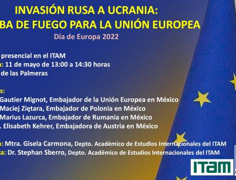 Conferencia magistral "Invasión rusa a Ucrania: prueba de fuego para la Unión Europea"