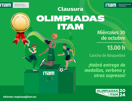 Gran Clausura de las Olimpiadas ITAM 2024 - 30 oct a las13.00h