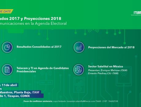 Resultados 2017 - Proyecciones 2018 Telecomunicaciones en la Agenda Electoral