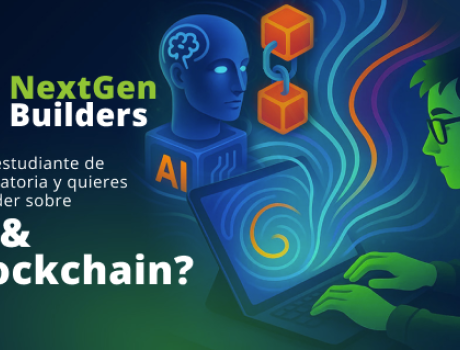 Next Gen Builders Curso de Verano - Inteligencia Artificial & Blockchain