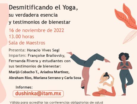 Desmitificando el Yoga, su verdadera esencia y testimonios de bienestar 