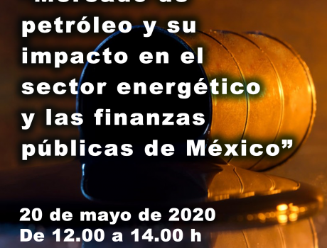 Mercado de petróleo y su impacto en el sector energético y las finanzas públicas de México