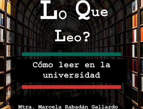 ¿Entiendo lo que leo? Cómo leer en la universidad