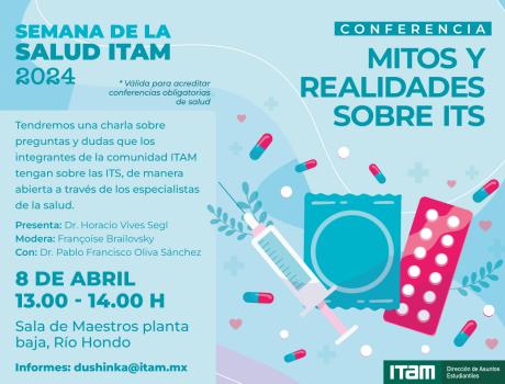 Semana de salud ITAM 2024 - Conferencia: Mitos y realidades sobre ITS