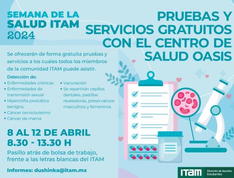 Semana de salud ITAM 2024 - Pruebas y servicios gratuitos con el Centro de salud Oasis.