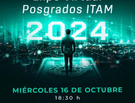 Expo Virtual Posgrados ITAM 2024