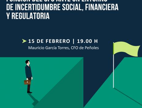 Póster La Maestría en Finanzas te invita al webinar: Función del CFO ante un entorno de incertidumbre social, financiera
