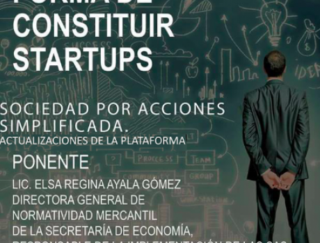 LA NUEVA FORMA DE CONSTITUIR STARTUPS, SOCIEDADES POR ACCIONES SIMPLIFICADAS