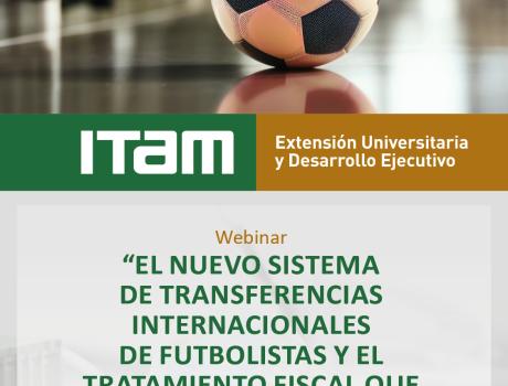 Webinar "El nuevo sistema de transferencias internacionales de futbolistas y el tratamiento fiscal que genera la transferencia"