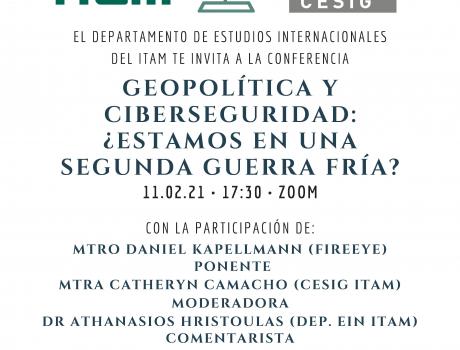 Póster Geopolítica y Ciberseguridad: ¿Estamos en una Segunda Guerra Fría?
