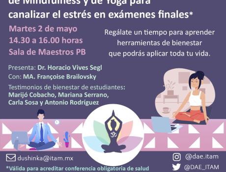 Conferencia de salud: "Aprende herramientas clave de Mindfulness y de Yoga para canalizar el estrés en exámenes finales"