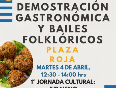 1era Jordana Cultural: Judaísmo. Demostración Gastronímica y Bailes Folklóricos 