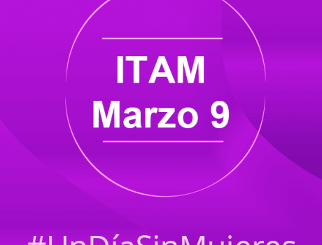 ITAM 9 de marzo Un Día Sin Mujeres