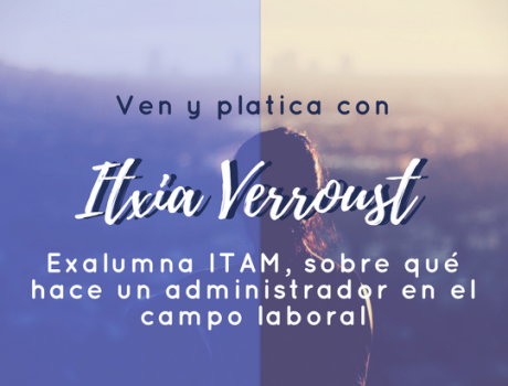 Platica con Itxia Verroust, Gerente de Desarrollo de Talento en PepsiCo