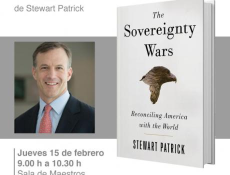 Presentación del libro “The Sovereignty Wars: Reconciling America with the World” de Stewart Patrick