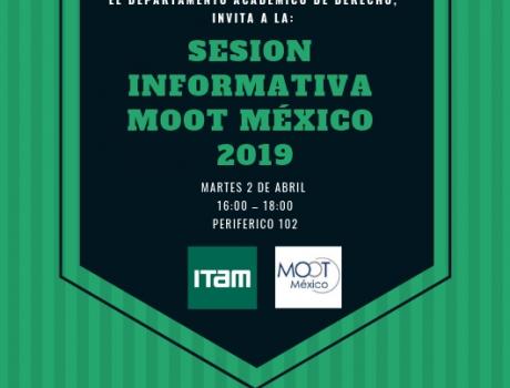 SESIÓN INFORMATIVA DEL MOOT MÉXICO 2019