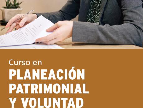 Curso NExt en Planeación patrimonial y voluntad anticipada