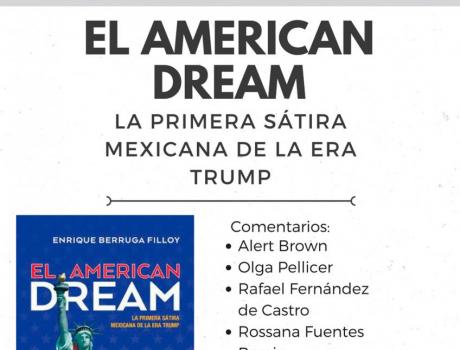 Presentación del libro: El American Dream, la primera sátira mexicana de la Era Trump