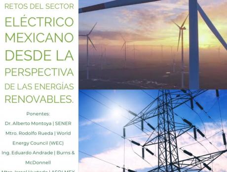 Los nuevos  retos del sector eléctrico mexicano desde la perspectiva de energías renovables 