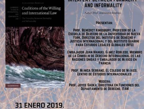 Presentación del libro: COALITIONS OF THE WILLING AND INTERNATIONAL LAW: THE INTERPLAY BETWEEN FORMALITY AND INFORMALITY