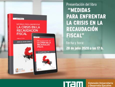 Póster Presentación del libro “Medidas para enfrentar la crisis en la recaudación fiscal”