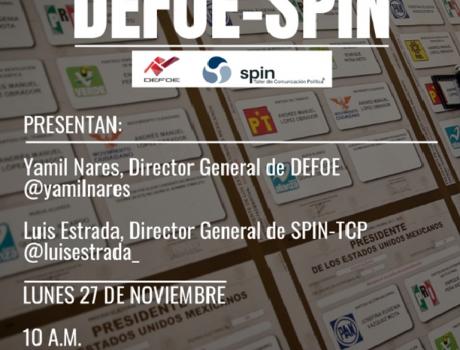 Rumbo al 2018, Primera encuesta Preelectoral DEFOE-SPIN