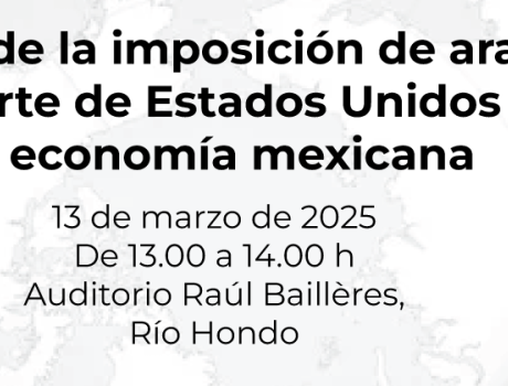 Efectos de la imposición de aranceles por parte de Estados Unidos en la economía mexicana