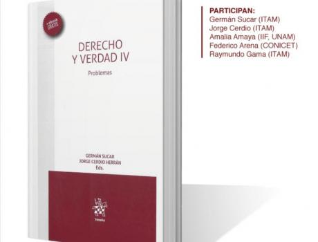 Presentación del libro "Derecho y Verdad. Vol. IV. Problemas"