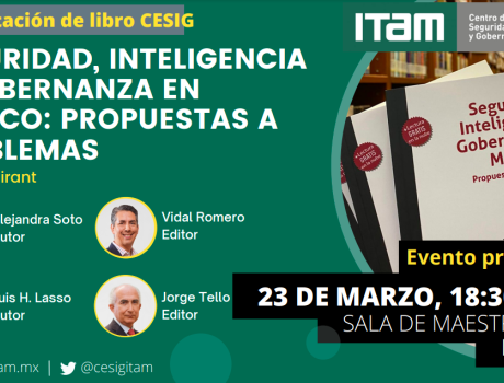 Póster Presentación libro CESIG: "Seguridad, inteligencia y gobernanza en México: propuestas a problemas"