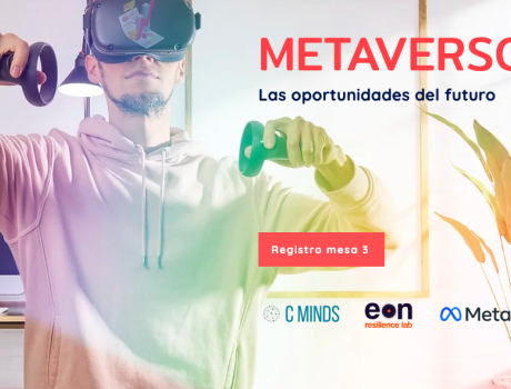 Metaverso: las oportunidades del futuro