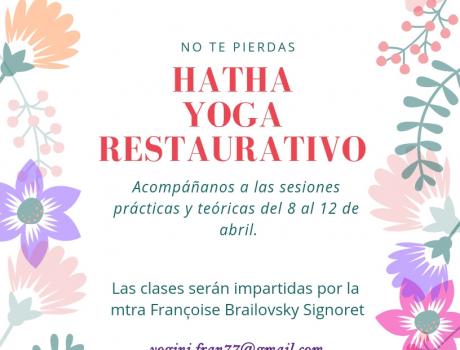 SEMANA DE HATHA YOGA RESTAURATIVO ITAM CON FRANÇOISE BRAILOVSKY