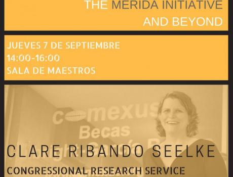 Seminario US-Mexican Security Cooperation, The Merida Initiative and beyond