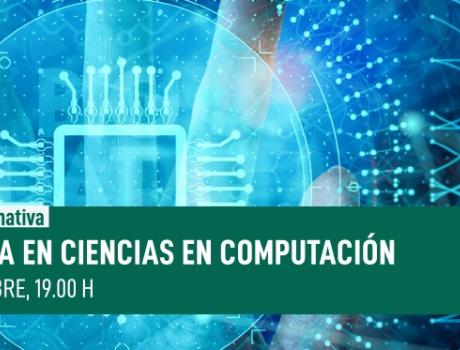 Sesión Informativa Maestría en Ciencias en Computación
